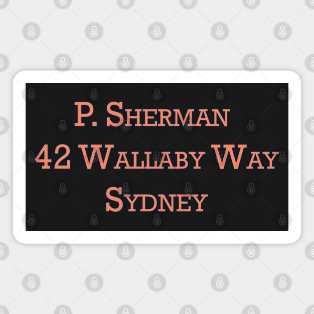 P. Sherman 42 Wallaby Way Sydney Magnet by FandomTrading